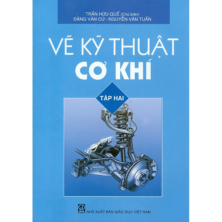 Vẽ Kĩ Thuật Cơ Khí (Tập 2)