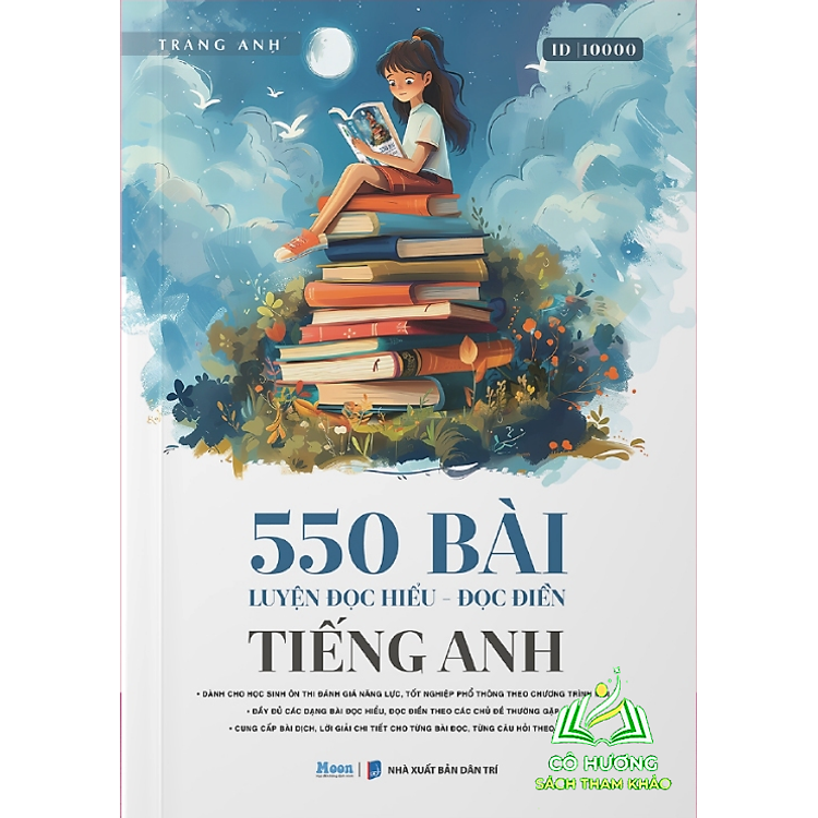 Cô Trang Anh – 550 Bài Đọc Hiểu Đọc Điền Tiếng Anh Ôn Thi THPT, ĐGNL 2025