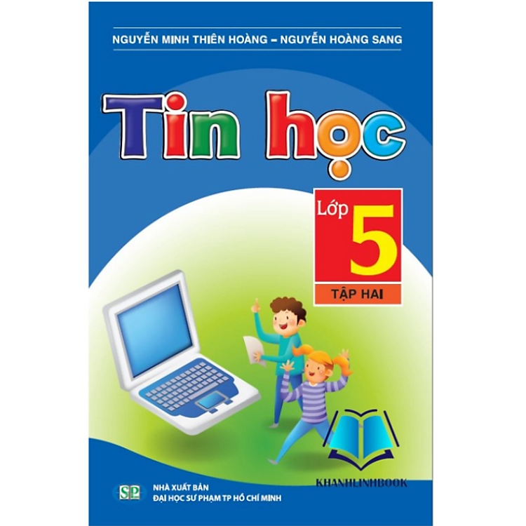 Tin học Lớp 5 – Tập 2 (KP)