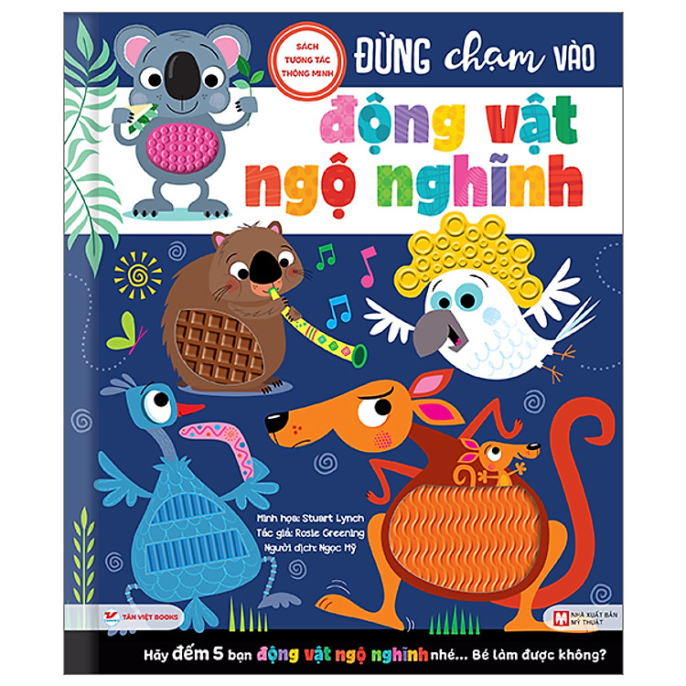 Tương Tác Thông Minh – Đừng Chạm Vào Động Vật Ngộ Nghĩnh