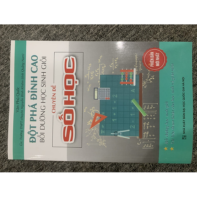 Đột phá đỉnh cao Bồi dưỡng học sinh giỏi Chuyên đề Số học