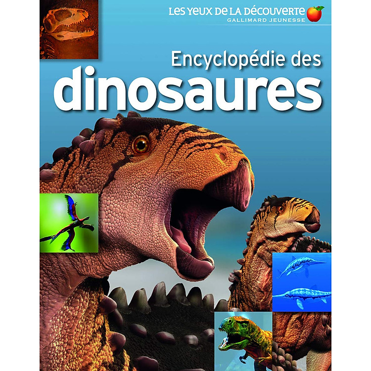 Bách Khoa Toàn Thư Tiếng Pháp: ENCYCLOPEDIE DES DINOSAURE