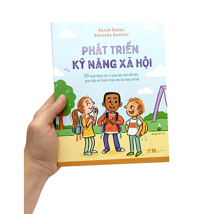 Phát Triển Kỹ Năng Xã Hội - 50 Hoạt Động Thú Vị Giúp Bạn Nhỏ Kết Bạn, Giao Tiếp Và Thành Thạo Các Kỹ Năng Xã Hội - Ảnh 2