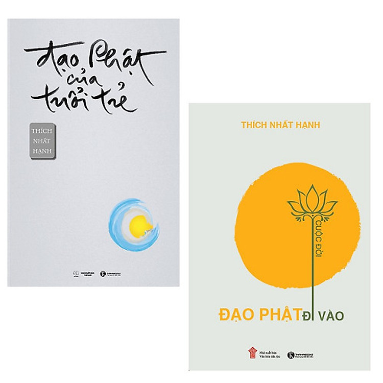 Đạo Phật Của Tuổi Trẻ – Đạo Phật Đi Vào Cuộc Đời