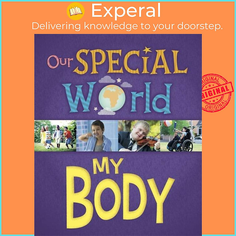 Sách - Our Special World: My Body by Liz Lennon (UK edition, paperback)