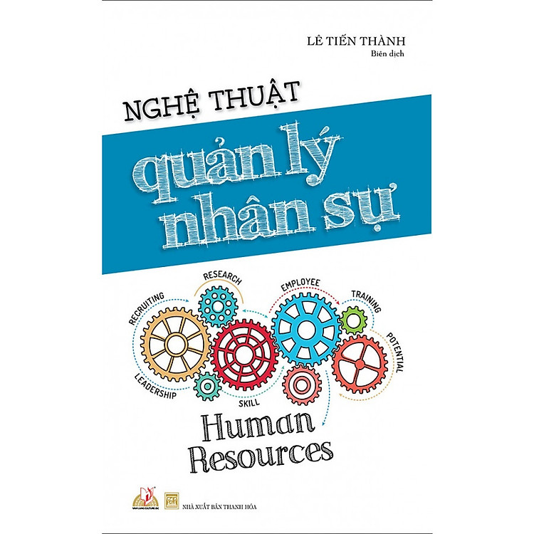 Sách Nghệ Thuật Quản Lý Nhân Sự (2019)