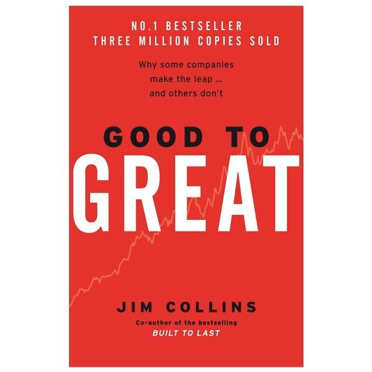 Sách Good To Great: Why Some Companies Make The Leap And Others Don't