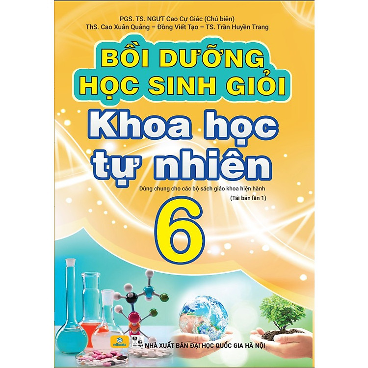 Bồi Dưỡng Học Sinh Giỏi Khoa Học Tự Nhiên Lớp 6 (Biên Soạn Theo Chương Trình GDPT Mới)