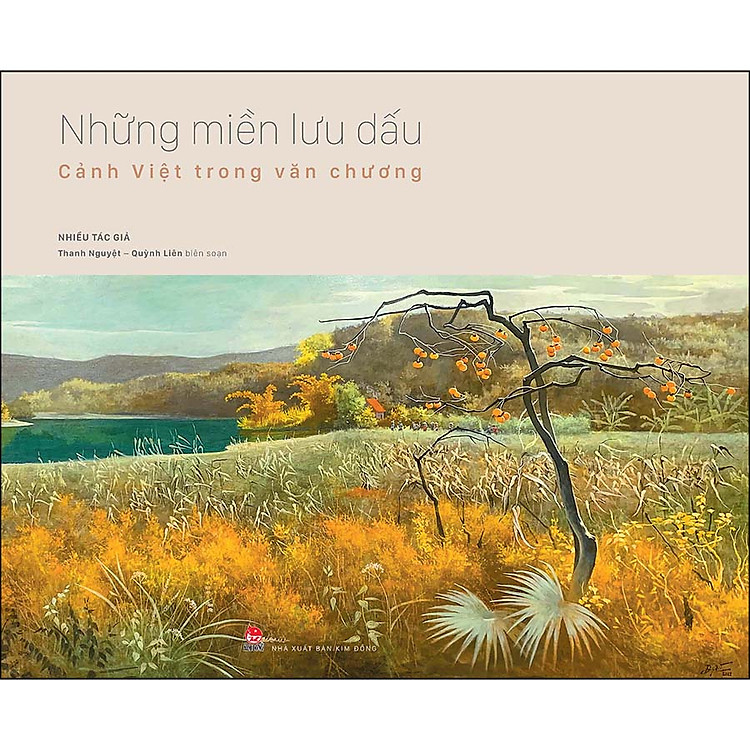 Những Miền Lưu Dấu – Cảnh Việt Trong Văn Chương