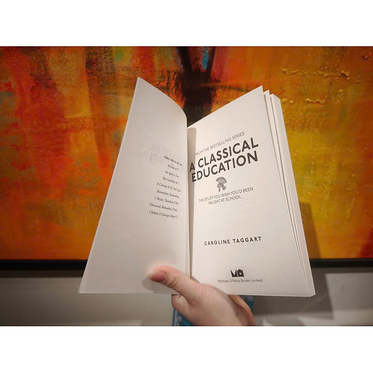 A Classical Education: The Stuff You Wish You'd Been Taught at School - Ảnh 5