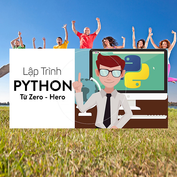 Khóa Học Lập Trình Python Từ Zero - Hero
