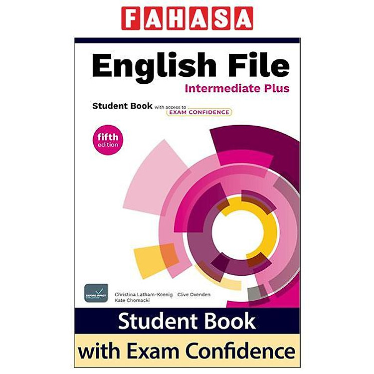 Sách ngoại văn: English File - Fifth Edition - Intermediate Plus - Student Book With Exam Confidence