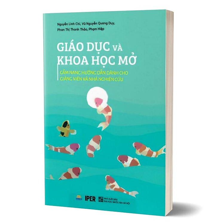 Giáo Dục Và Khoa Học Mở – Cẩm Nang Hướng Dẫn Dành Cho Giảng Viên Và Nhà Nghiên Cứu