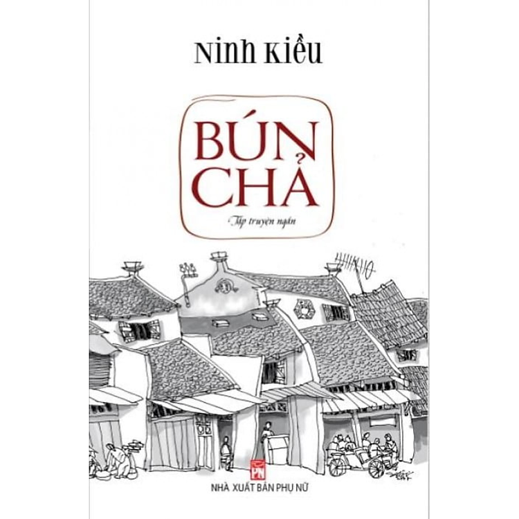 Cuốn Sách Về Văn Hóa Ẩm Thực – Bún Chả