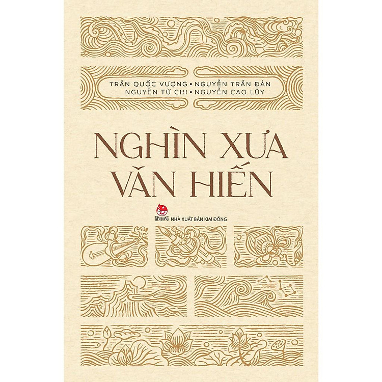 Sách - Nghìn Xưa Văn Hiến - NXB Kim Đồng