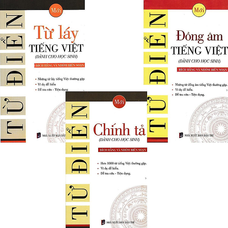 Từ Điển Chính Tả – Đồng Âm Tiếng Việt – Từ Láy Tiếng Việt Dành Cho Học Sinh