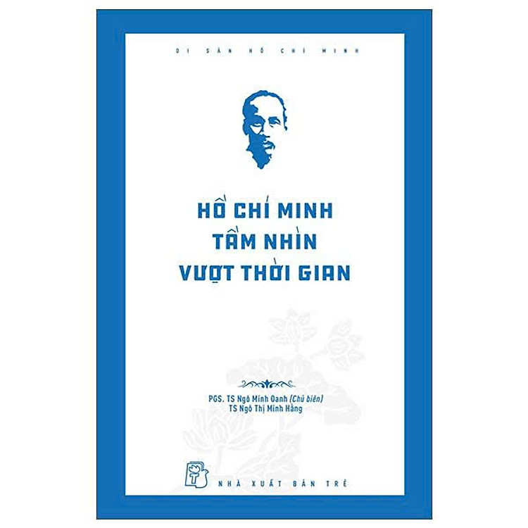 Sách - Di Sản Hồ Chí Minh - Nhiều Chủ Đề - NXB Trẻ