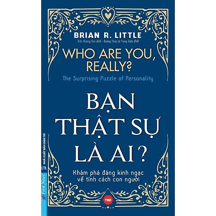 Bạn Thật Sự Là Ai? Who Are You, Really?