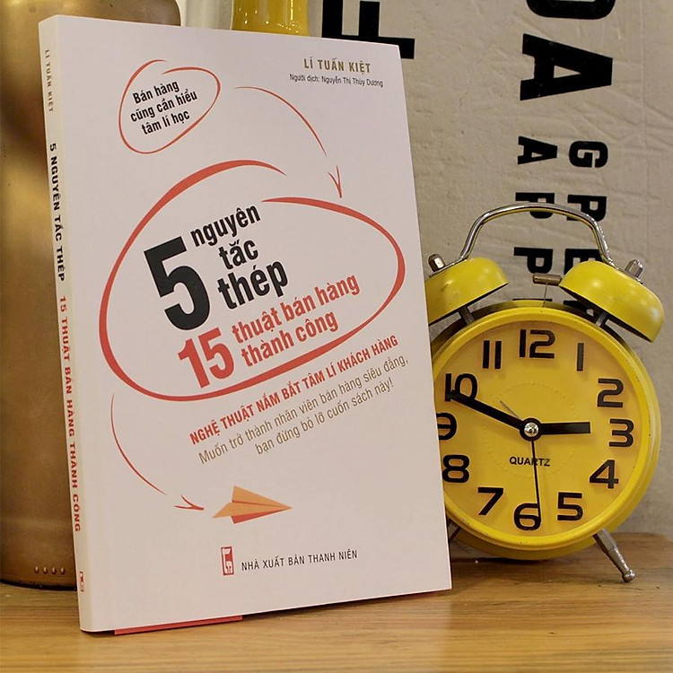 5 Nguyên Tắc Thép 15 Thuật Bán Hàng Thành Công - Ảnh 3