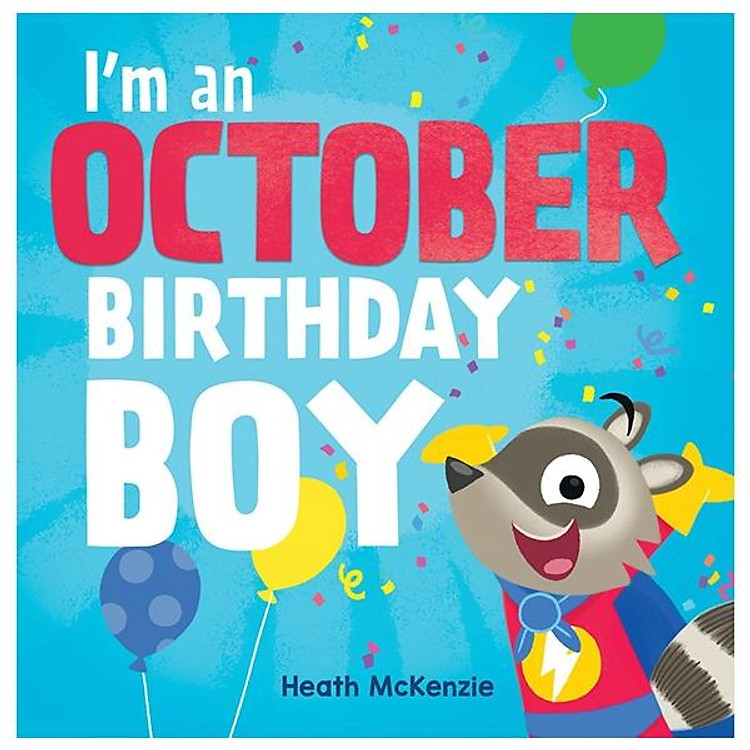 I’m An October Birthday Boy