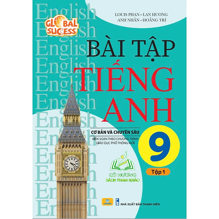 Bài Tập Tiếng Anh 9 Cơ Bản Và Chuyên Sâu (Global Success)