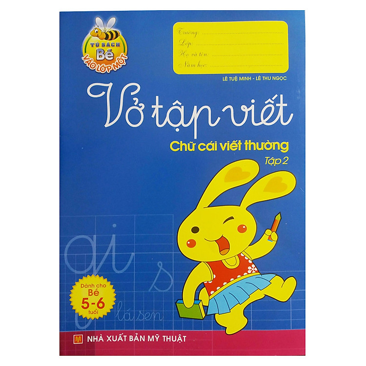 Tủ Sách Bé Vào Lớp Một - Vở Tập Viết Chữ Cái Viết Thường Tập 2