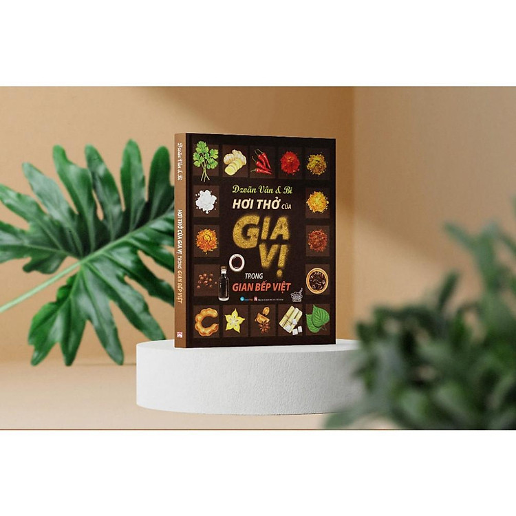 Ẩm Thực – Hơi Thở Của Gia Vị Trong Bếp Việt (VT)