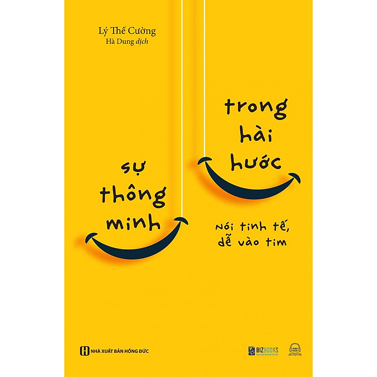 Sự Thông Minh Trong Hài Hước: Nói Tinh Tế, Dễ Vào Tim