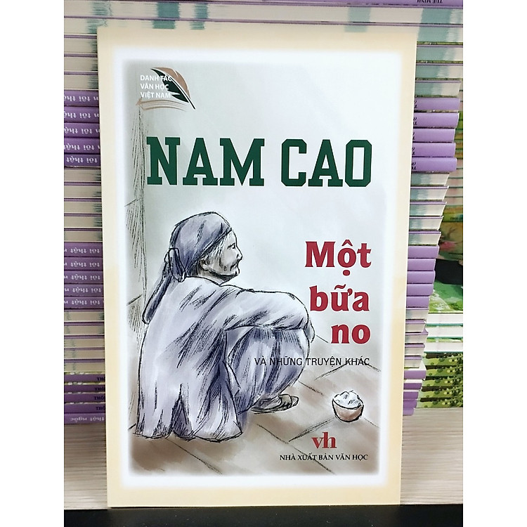Sách văn học - Nam Cao Một bữa no và những truyện khác