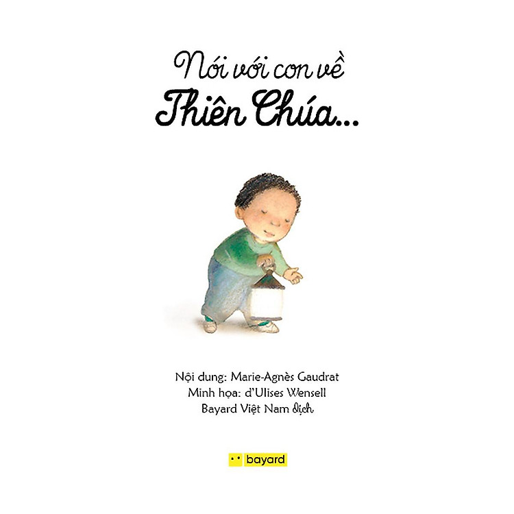 Nói Với Con Về Thiên Chúa - Truyện Tranh Thiếu Nhi - Ảnh 2
