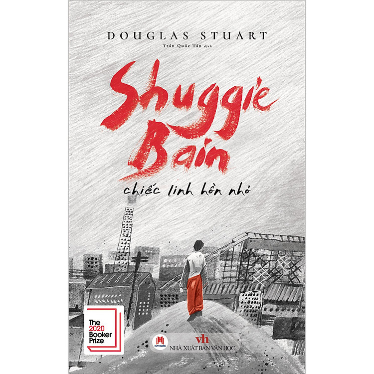 SHUGGIE BAIN: CHIẾC LINH HỒN NHỎ