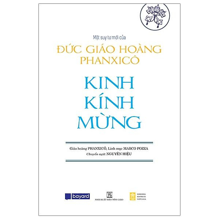 Kinh Kính Mừng – Một Suy Tư Mới Của Đức Giáo Hoàng Phanxicô