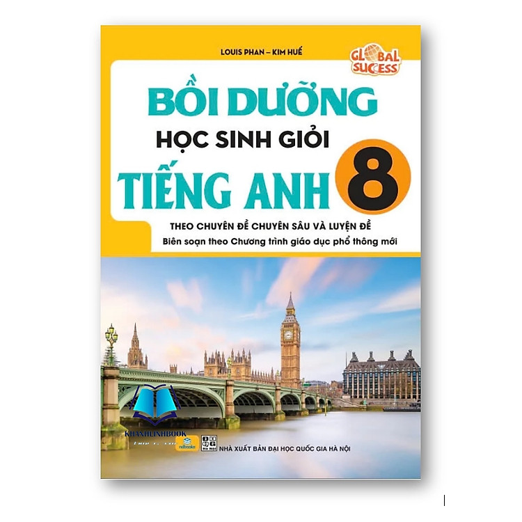 Sách - Bồi Dưỡng Học Sinh Giỏi Tiếng Anh 8 - Global Success - Theo chuyên đề chuyên sâu và luyện đề