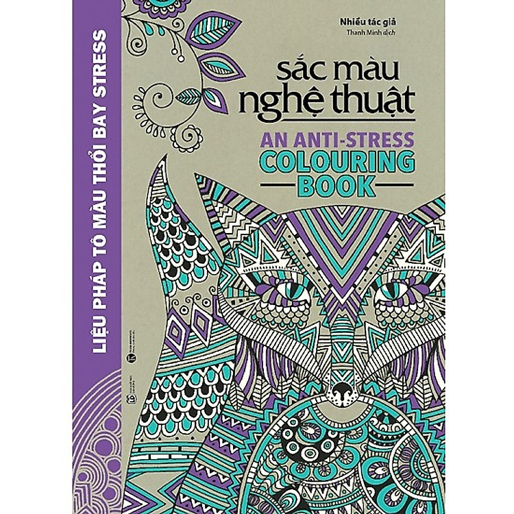 Sắc Màu Nghệ Thuật - Liệu Pháp Tô Màu Thổi Bay Stress (Sách Tô Màu Dành Cho Người Lớn) (2019)