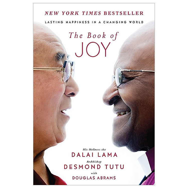 The Book of Joy: Lasting Happiness in a Changing World