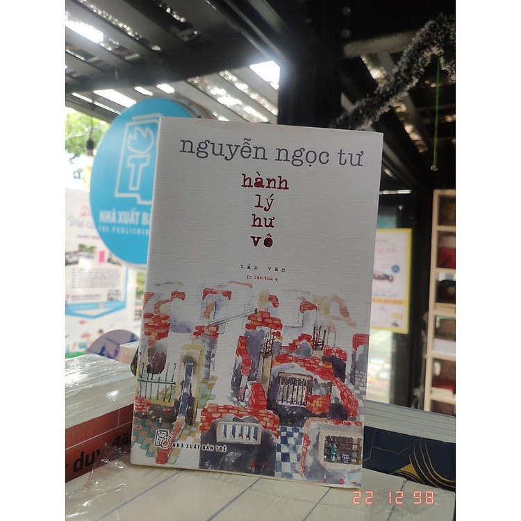 Hành Lý Hư Vô (Nguyễn Ngọc Tư) - Ảnh 4