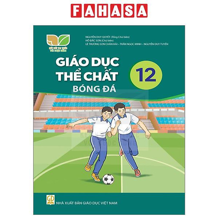 Giáo Khoa Giáo Dục Thể Chất 12 – Bóng Đá (Kết Nối)