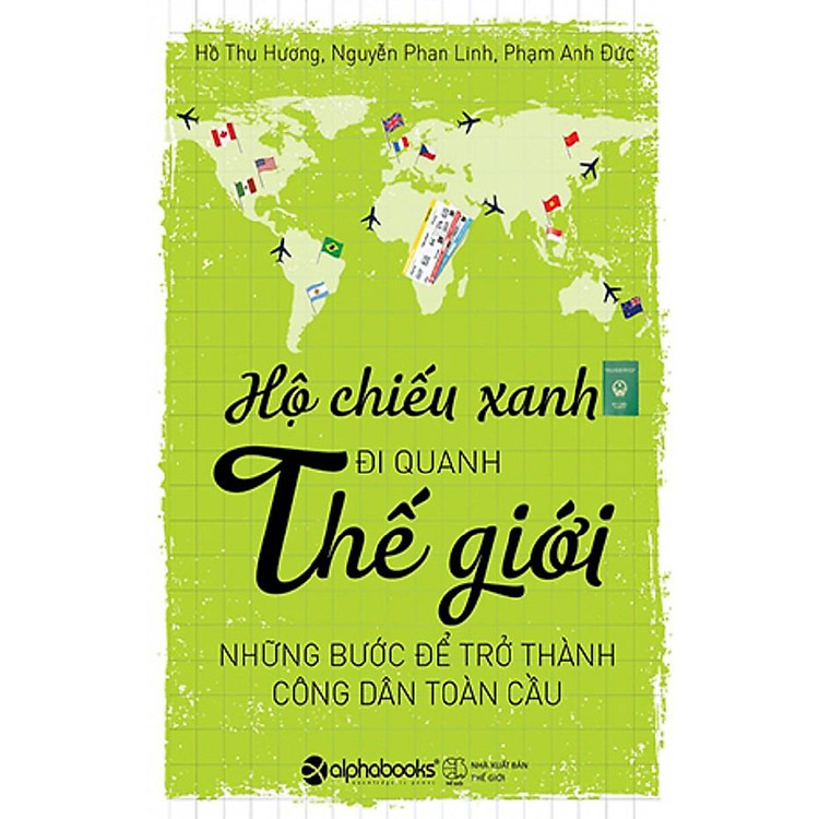 Hộ Chiếu Xanh Đi Quanh Thế Giới