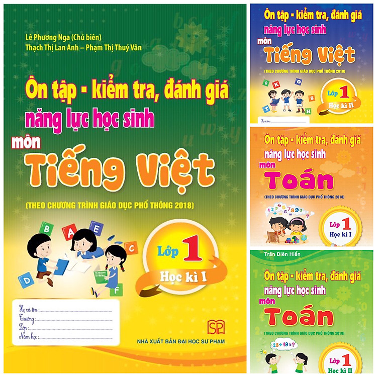 Ôn Tập – Kiểm Tra, Đánh Giá Năng Lực Học Sinh Môn Tiếng Việt Và Môn Toán Lớp 1 Học Kì 1 + Học Kì 2