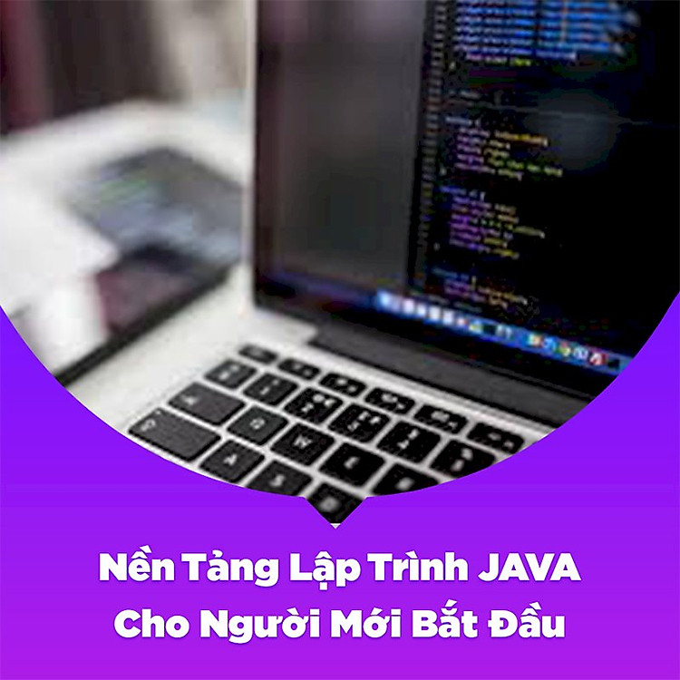 KYNA - Khóa Học Nền Tảng Lập Trình JAVA Cho Người Mới Bắt Đầu