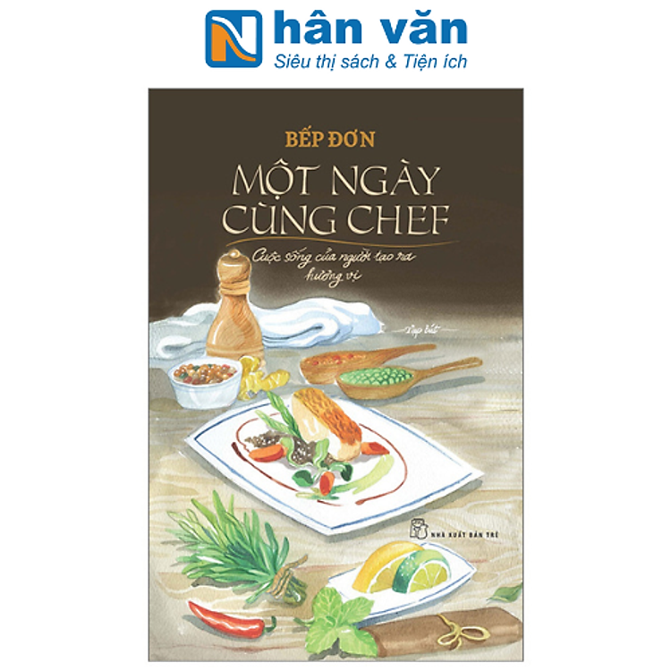 Một Ngày Cùng Chef – Cuộc Sống Của Người Tạo Ra Hương Vị