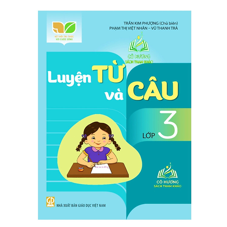 Luyện từ và câu lớp 3 (kết nối tri thức với cuộc sống)
