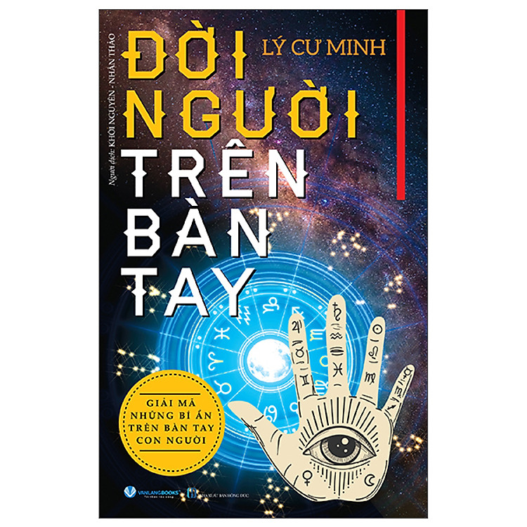 ĐỜI NGƯỜI TRÊN BÀN TAY – Giải mã những bí ẩn trên bàn tay con người (Tái Bản 2025)