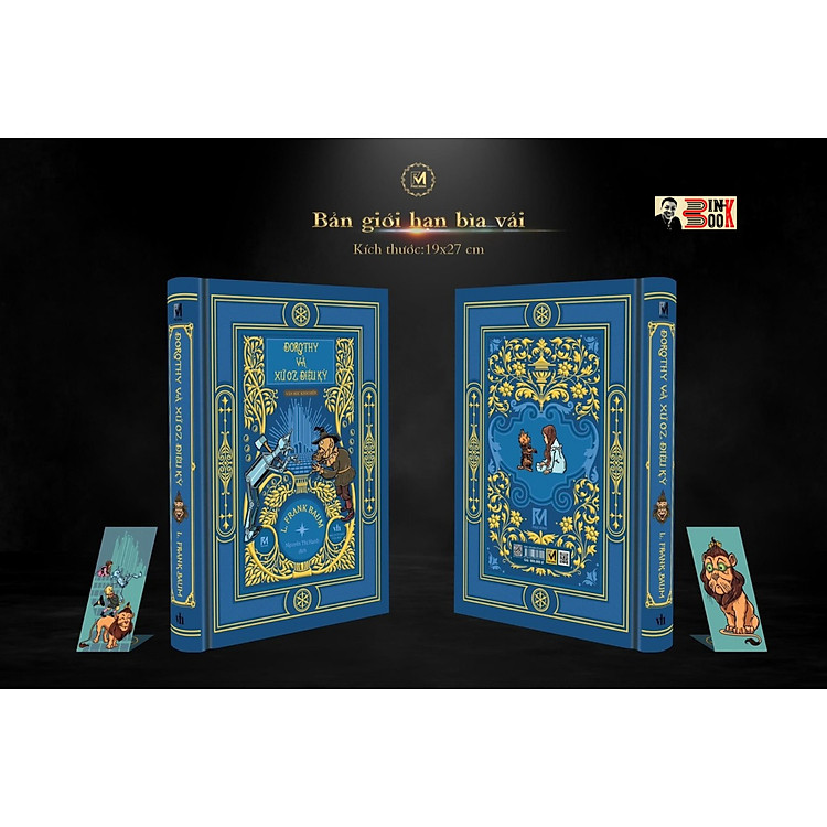 (Bản bìa vải KASHMIR giới hạn 408 cuốn, 400 tranh minh họa) DOROTHY VÀ XỨ OZ DIỆU KỲ - L. Frank Baum - Nguyễn Thị Hạnh dịch - Phuc Minh Books - NXB Văn học
