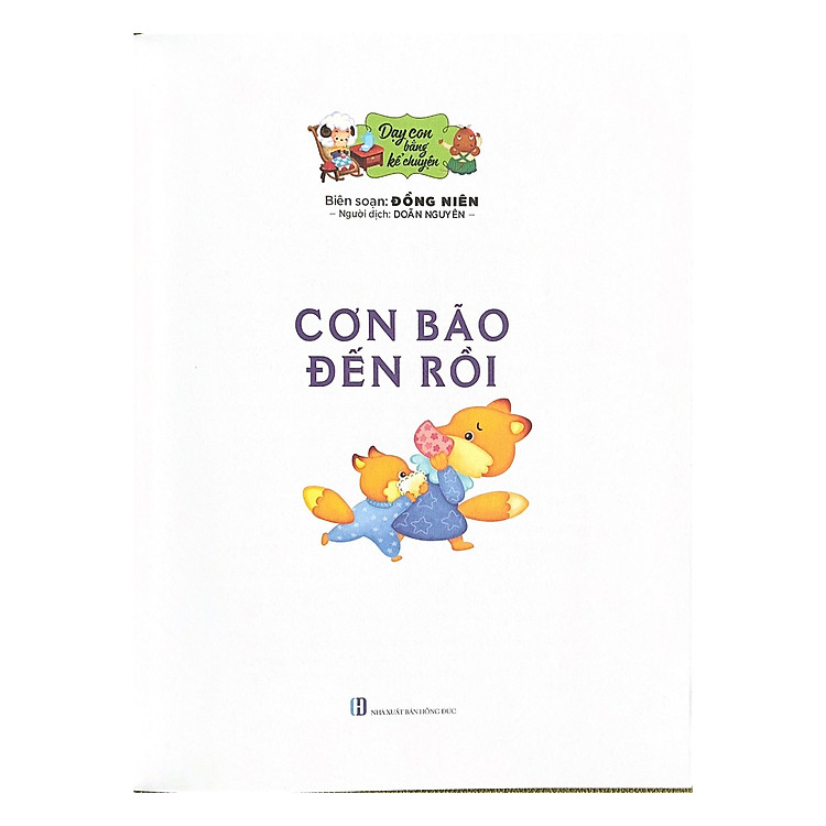 Dạy Con Bằng Kể Chuyện - Cơn Bão Đến Rồi - Ảnh 4