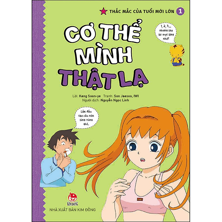 Thắc Mắc Của Tuổi Mới Lớn – Tập 1: Cơ Thể Mình Thật Lạ (Tái Bản 2021)