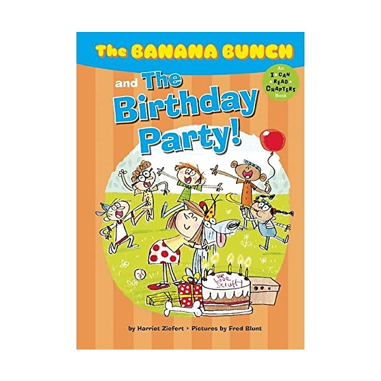 The Banana Bunch And The Birthday Party!