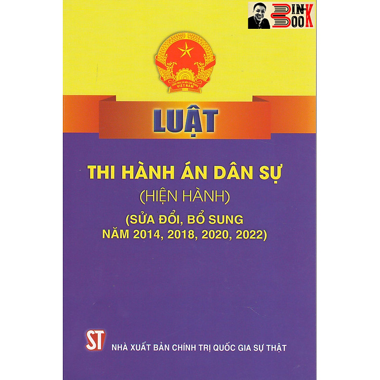 LUẬT THI HÀNH ÁN DÂN SỰ (hiện hành) (sửa đổi, bổ sung năm 2014, 2018, 2020, 2022)