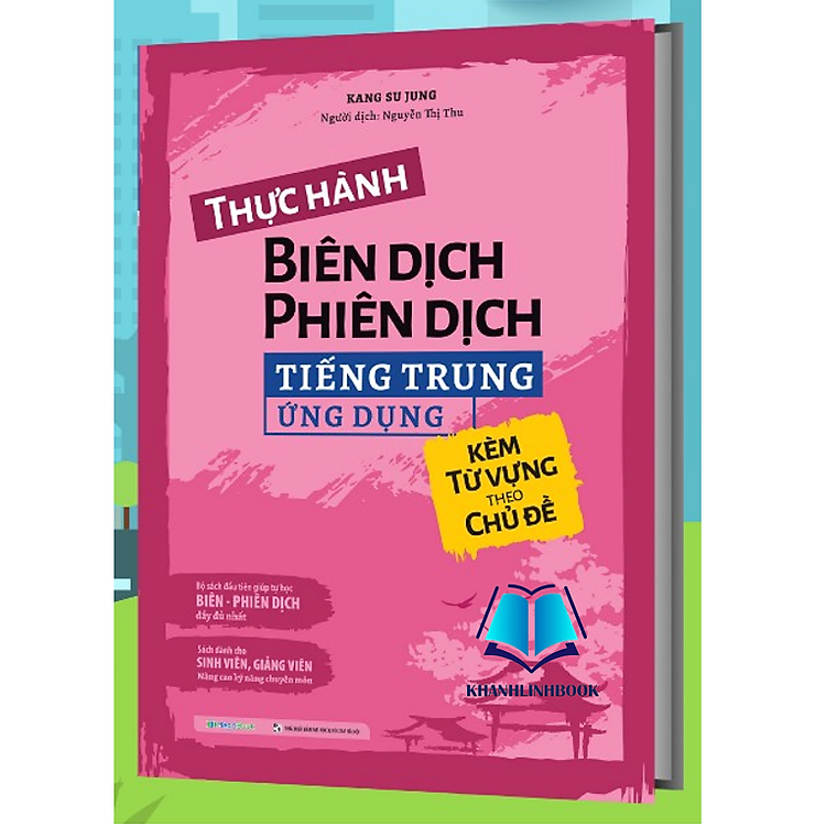 Kỹ Năng - Thực Hành Biên Dịch - Phiên Dịch Tiếng Trung Ứng Dụng - Ảnh 8