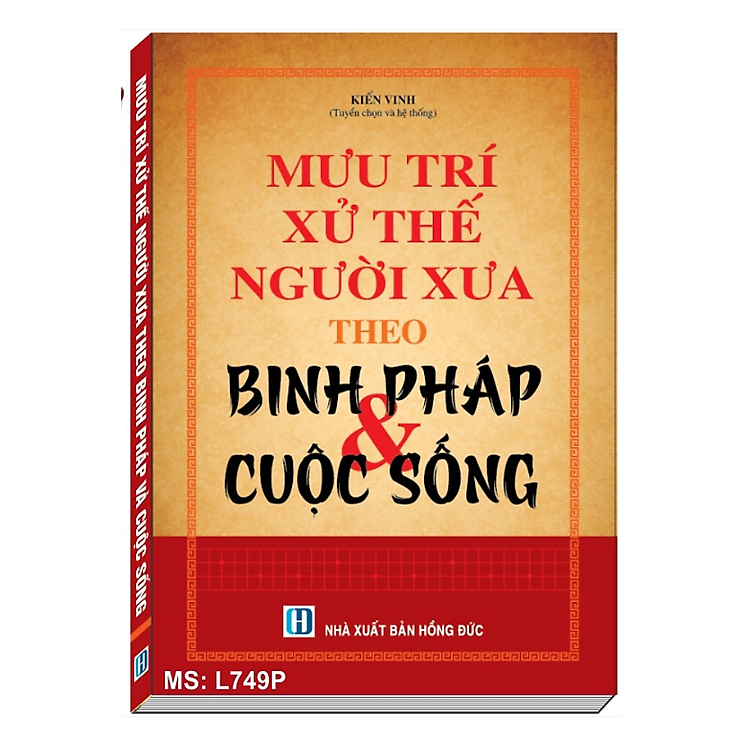 Mưu Trí Xử Thế Người Xưa Theo Binh Pháp Và Cuộc Sống - Ảnh 2